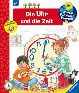 Wieso? Weshalb? Warum?, Band 25: Die Uhr und die Zeit - Angela Weinhold - Buch kaufen | Ex Libris