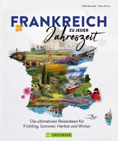 Frankreich zu jeder Jahreszeit | Sonstiges | Verlagshaus24