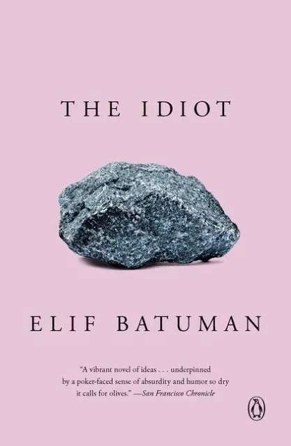 The Idiot - Batuman, Elif - Dussmann - Das Kulturkaufhaus