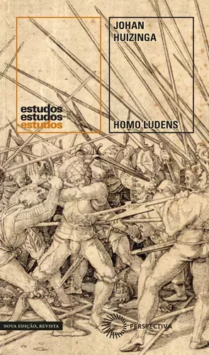 Homo ludens: O jogo como elemento da cultura, de Huizinga
