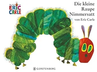 Die kleine Raupe Nimmersatt : Carle, Eric: Amazon.de: Books