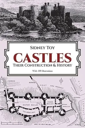 Castles: Their Construction and History (Dover Architecture) : Toy, S.: Amazon.de: Bøger