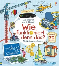 MINT - Wissen gewinnt! Aufklappen und Entdecken: Wie funktioniert denn das? von Rob Lloyd Jones bei bücher.de bestellen